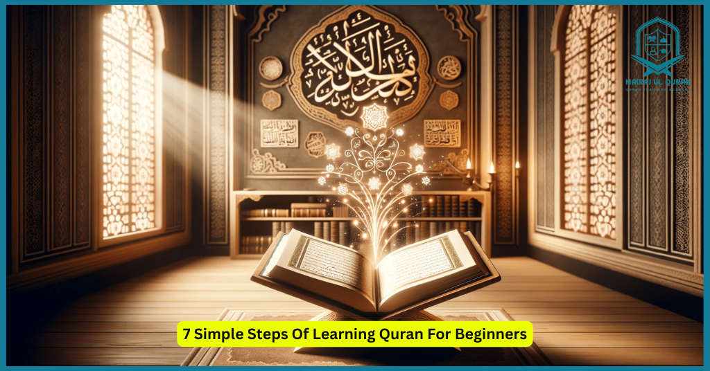 Simple Steps Of Learning Quran For Beginners