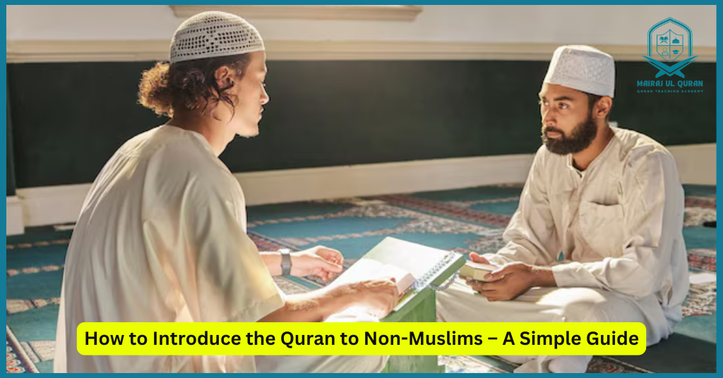 How to Introduce the Quran to Non-Muslims