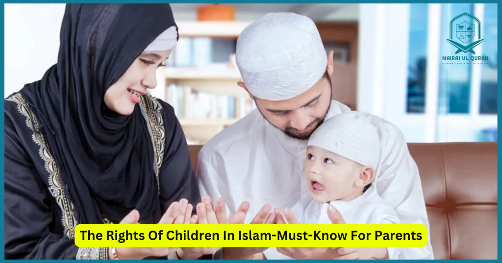The Rights Of Children In Islam