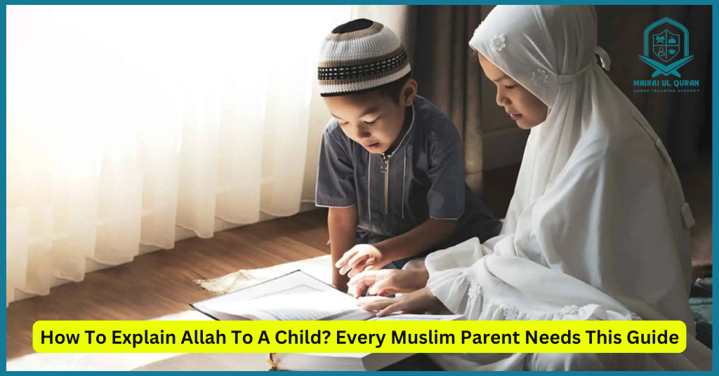 How To Explain Allah To A Child